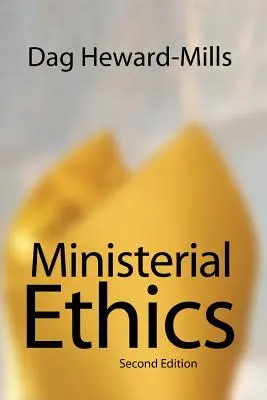 L'éthique ministérielle - 2ème édition - Ministerial Ethics - 2nd Edition