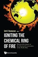 Allumer le cercle de feu chimique : évolution historique des communautés chimiques de la ceinture du Pacifique - Igniting the Chemical Ring of Fire: Historical Evolution of the Chemical Communities of the Pacific Rim
