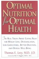 Une nutrition optimale pour une santé optimale - Optimal Nutrition for Optimal Health