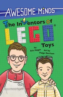 Les esprits géniaux : Les inventeurs des jouets Lego(r) - Awesome Minds: The Inventors of Lego(r) Toys