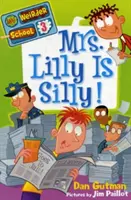 Mme Lilly est idiote ! - Mrs. Lilly Is Silly!