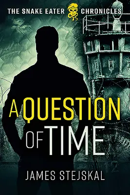 Une question de temps : un thriller d'espionnage de la guerre froide - A Question of Time: A Cold War Spy Thriller