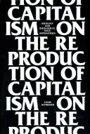 Sur la reproduction du capitalisme : idéologie et appareils d'État idéologiques - On the Reproduction of Capitalism: Ideology and Ideological State Apparatuses