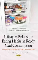 Modes de vie liés aux habitudes alimentaires dans la consommation de plats préparés - Étude comparative entre Sao Paulo et Rome - Lifestyles Related to Eating Habits in Ready Meal Consumption - Comparative Study between Sao Paulo & Rome