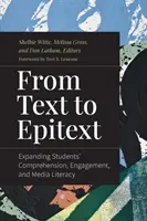 Du texte à l'Epitext : Développer la compréhension, l'engagement et l'éducation aux médias des élèves - From Text to Epitext: Expanding Students' Comprehension, Engagement, and Media Literacy