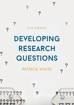 Développer des questions de recherche - Developing Research Questions