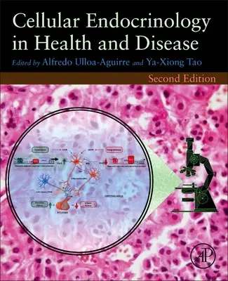 Endocrinologie cellulaire dans la santé et la maladie - Cellular Endocrinology in Health and Disease