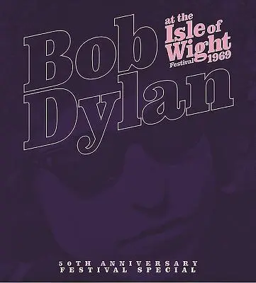 Bob Dylan au festival de l'île de Wight 1969 - Bob Dylan at the Isle of Wight Festival 1969