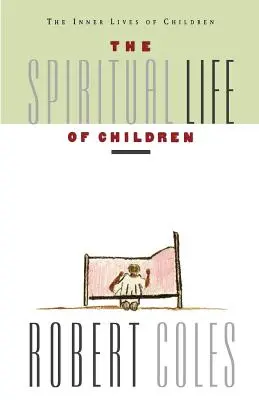 La vie spirituelle des enfants - The Spiritual Life of Children