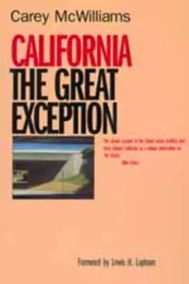 La Californie : La grande exception - California: The Great Exception