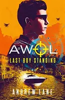 Dernier garçon debout, Volume 3 - Last Boy Standing, Volume 3