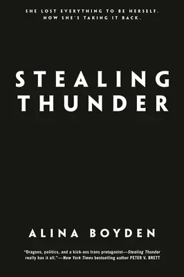 Voler le tonnerre - Stealing Thunder