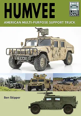 Humvee : Camion de soutien polyvalent américain - Humvee: American Multi-Purpose Support Truck