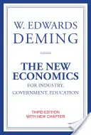 La nouvelle économie pour l'industrie, le gouvernement et l'éducation, troisième édition - The New Economics for Industry, Government, Education, Third Edition