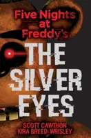 Les yeux d'argent (Five Nights at Freddy's #1), 1 - The Silver Eyes (Five Nights at Freddy's #1), 1