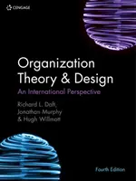 Théorie et conception des organisations - Une perspective internationale (Daft Richard (Vanderbilt University)) - Organization Theory & Design - An International Perspective (Daft Richard (Vanderbilt University))