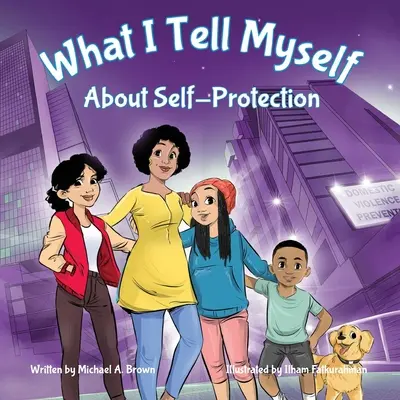 Ce que je me dis sur l'autoprotection - What I Tell Myself About Self-Protection