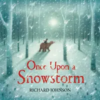 Il était une fois une tempête de neige - Once Upon a Snowstorm