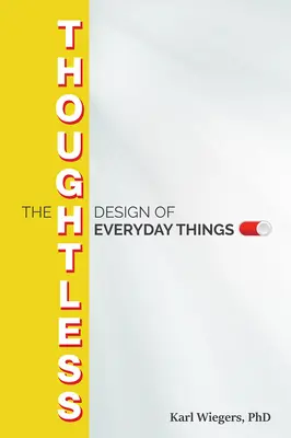 La conception irréfléchie des objets du quotidien - The Thoughtless Design of Everyday Things