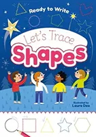 Prêt à écrire : Traçons les formes - Ready to Write: Let's Trace Shapes