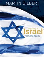 L'histoire d'Israël : De la naissance d'une nation à nos jours - Story of Israel: From the Birth of a Nation to the Present Day