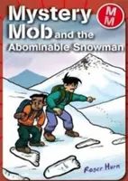 L'équipe mystère et l'abominable homme des neiges - Mystery Mob and the Abominable Snowman