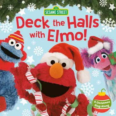 Décorez les murs avec Elmo ! un chant de Noël (Rue Sésame) - Deck the Halls with Elmo! a Christmas Sing-Along (Sesame Street)