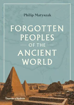 Les peuples oubliés de l'Antiquité - Forgotten Peoples of the Ancient World