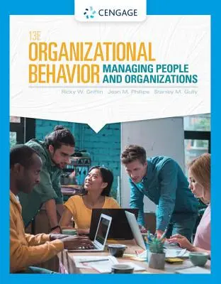 Comportement organisationnel : Gestion des personnes et des organisations - Organizational Behavior: Managing People and Organizations