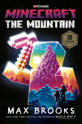 Minecraft : La Montagne : Un roman officiel de Minecraft - Minecraft: The Mountain: An Official Minecraft Novel