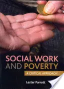 Travail social et pauvreté : Une approche critique - Social Work and Poverty: A Critical Approach