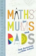 Les maths pour les mamans et les papas - Maths for Mums and Dads