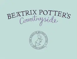La campagne de Beatrix Potter - Beatrix Potter's Countryside