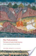 Pancatantra : Le livre de la sagesse populaire de l'Inde - Pancatantra: The Book of India's Folk Wisdom