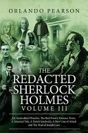 Le Sherlock Holmes expurgé (Volume III) - The Redacted Sherlock Holmes (Volume III)