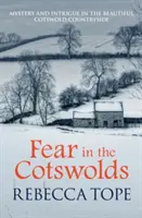 La peur dans les Cotswolds - Fear in the Cotswolds