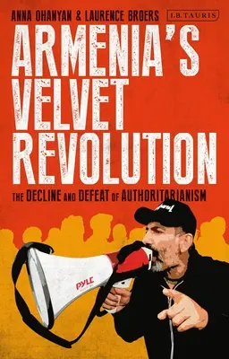 La révolution de velours en Arménie : Déclin de l'autoritarisme et résistance civile dans un monde multipolaire - Armenia's Velvet Revolution: Authoritarian Decline and Civil Resistance in a Multipolar World