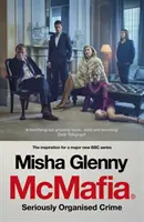 McMafia - La grande criminalité organisée - McMafia - Seriously Organised Crime