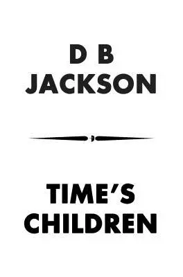 Les enfants du temps - Time's Children