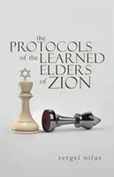Les Protocoles des Sages de Sion - The Protocols of the Learned Elders of Zion