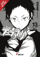 Durarara !, Vol. 13 (Light Novel) - Durarara!!, Vol. 13 (Light Novel)