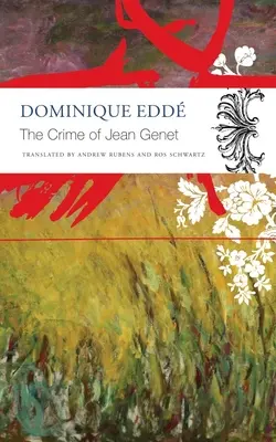 Le crime de Jean Genet - The Crime of Jean Genet