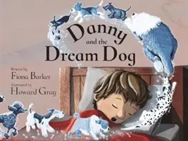 Danny et le chien de rêve - Danny and the Dream Dog