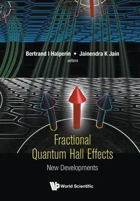 Effets Hall quantiques fractionnaires : Nouveaux développements - Fractional Quantum Hall Effects: New Developments