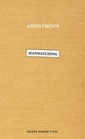 L'observation de l'homme - Manwatching