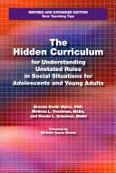 Le programme caché pour comprendre les règles non formulées dans les situations sociales pour les adolescents et les jeunes adultes - The Hidden Curriculum for Understanding Unstated Rules in Social Situations for Adolescents and Young Adults