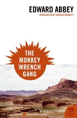 Le gang de la clé à molette - The Monkey Wrench Gang