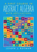 Un premier cours d'algèbre abstraite - A First Course in Abstract Algebra