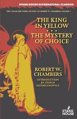 Le Roi en Jaune / Le Mystère du Choix - The King in Yellow / The Mystery of Choice