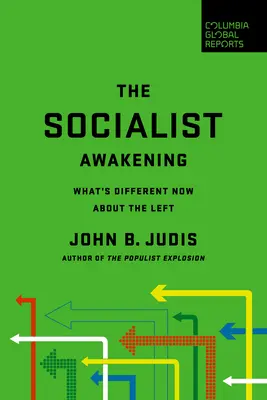 Le réveil socialiste : Ce que la gauche a de différent aujourd'hui - The Socialist Awakening: What's Different Now about the Left